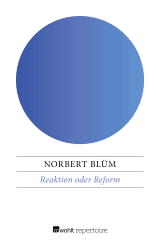 Buchcover von Reaktion oder Reform: Wohin geht die CDU? von Norbert Blüm