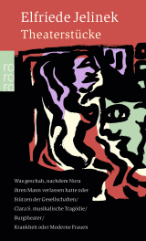 Buchcover von Theaterstücke: Was geschah, nachdem Nora ihren Mann verlassen hatte oder Stützen der Gesellschaft / Clara S. musikalische Tragödie / Burgtheater / Krankheit oder Moderne Frauen von Ute Nyssen