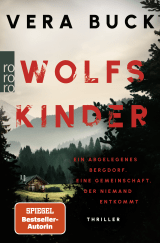 Buchcover von Wolfskinder: Ein abgelegenes Bergdorf. Eine Gemeinschaft, der niemand entkommt von Vera Buck