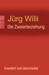 Buchcover von Die Zweierbeziehung: Das unbewusste Zusammenspiel von Partnern als Kollusion von Jürg Willi