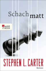Buchcover von Schachmatt von Stephen L. Carter