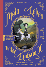 Mein Leben unter Ludwig II.