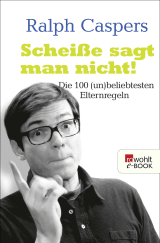 Scheiße sagt man nicht!