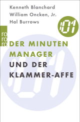Buchcover von Der Minuten Manager und der Klammer-Affe von Kenneth Blanchard, William Oncken Jr., Hal Burrows