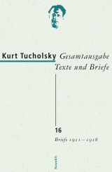 Buchcover von Gesamtausgabe Texte und Briefe 16: Briefe 1911 - 1918 von Christa Wetzel