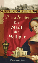 Buchcover von Die Stadt der Heiligen von Petra Schier