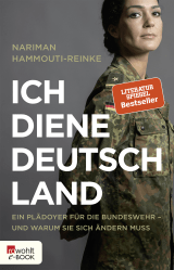Buchcover von Ich diene Deutschland: Ein Plädoyer für die Bundeswehr – und warum sie sich ändern muss von Nariman Hammouti-Reinke
