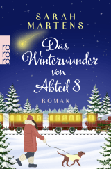 Das Winterwunder von Abteil 8