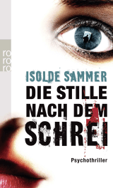 Die Stille nach dem Schrei