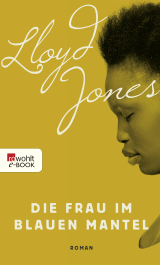 Buchcover von Die Frau im blauen Mantel von Lloyd Jones