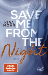 Buchcover von Save me from the Night von Kira Mohn