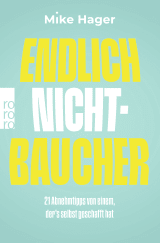 Buchcover von Endlich Nichtbaucher!: 21 Abnehmtipps von einem, der’s selbst geschafft hat von Mike Hager