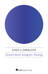 Buchcover von Gesund durch Autogenes Training von Gisela Eberlein