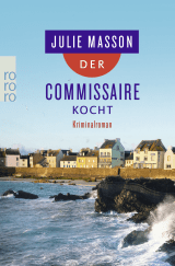 Buchcover von Der Commissaire kocht von Julie Masson