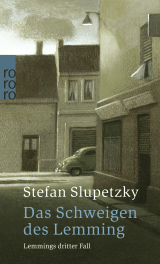 Buchcover von Das Schweigen des Lemming: Lemmings dritter Fall von Stefan Slupetzky