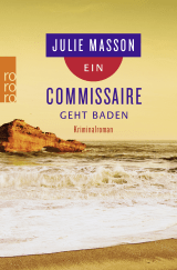 Buchcover von Ein Commissaire geht baden von Julie Masson