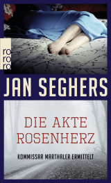 Buchcover von Die Akte Rosenherz von Jan Seghers