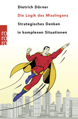 Die Logik des Misslingens