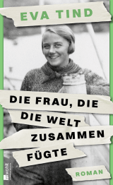 Die Frau, die die Welt zusammenfügte