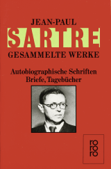 Autobiographische Schriften, Briefe, Tagebücher