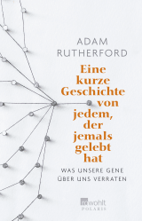Eine kurze Geschichte von jedem, der jemals gelebt hat