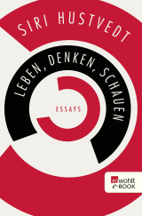 Leben, Denken, Schauen