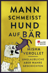 Mann schmeißt Hund auf Bär