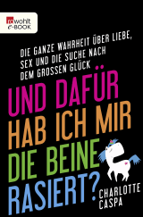 Und dafür hab ich mir die Beine rasiert?