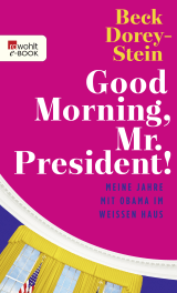 Good Morning, Mr. President!
