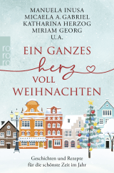 Buchcover von Ein ganzes Herz voll Weihnachten: Geschichten und Rezepte für die schönste Zeit im Jahr von Lea Daume