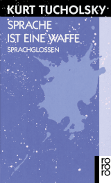 Buchcover von Sprache ist eine Waffe: Sprachglossen von Wolfgang Hering