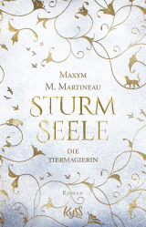 Buchcover von Die Tiermagierin – Sturmseele von Maxym M. Martineau