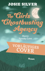 The Girls Ghostbusting Agency – Merry Spooky Love