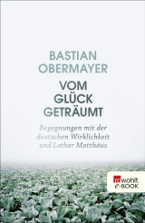 Vom Glück geträumt