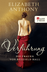 Buchcover von Verführung: Die Frauen von Belfield Hall von Elizabeth Anthony