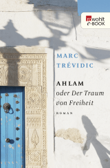 Ahlam oder Der Traum von Freiheit