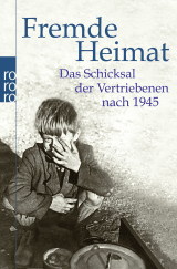 Buchcover von Fremde Heimat: Das Schicksal der Vertriebenen nach 1945 von Henning Burk
