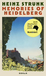Buchcover von Memories of Heidelberg : von Heinz Strunk