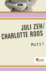 Buchcover von Mutti von Juli Zeh
