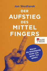 Der Aufstieg des Mittelfingers