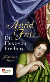 Die Hexe von Freiburg