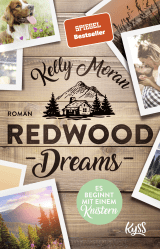 Buchcover von Redwood Dreams – Es beginnt mit einem Knistern von Kelly Moran