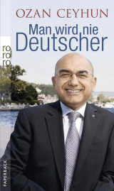 Man wird nie Deutscher