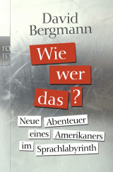 Wie, wer, das?