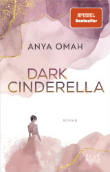 Buchcover von Dark Cinderella von Anya Omah