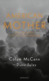 Buchcover von American Mother: Eine Geschichte von Hass und Vergebung von Diane Foley