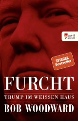 Buchcover von Furcht: Trump im Weißen Haus von Bob Woodward