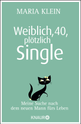 Weiblich, 40, plötzlich Single