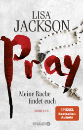 Buchcover von Pray - Meine Rache findet euch: Thriller von Lisa Jackson
