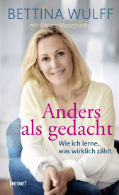 Buchcover von Anders als gedacht: Wie ich lerne, was wirklich zählt von Bettina Wulff, Heino Masemann
